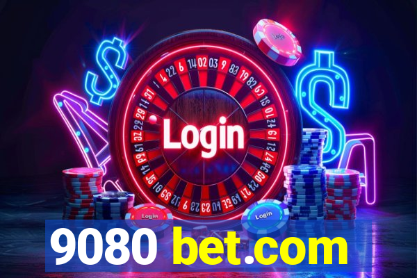 9080 bet.com